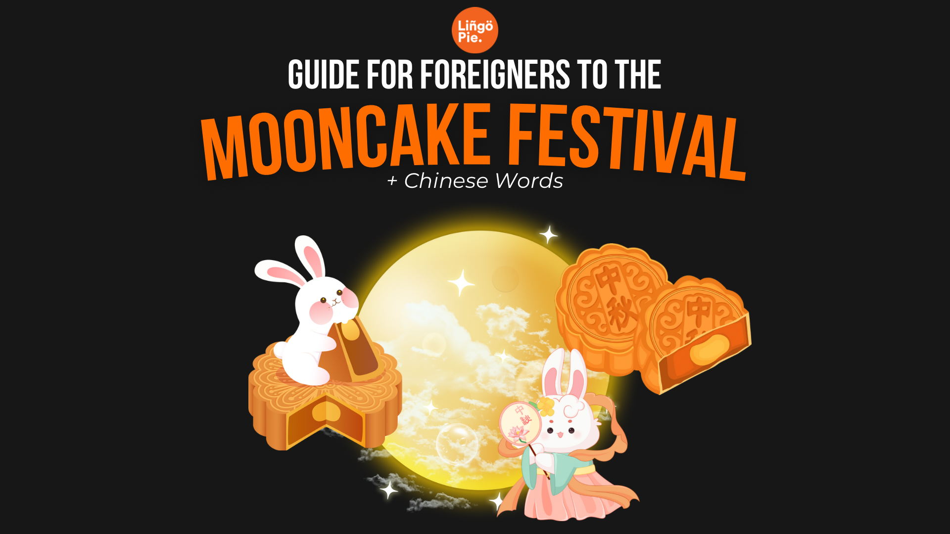 Mooncake Festival 2026: Guide & Useful Mid-Autumn Festival Words
