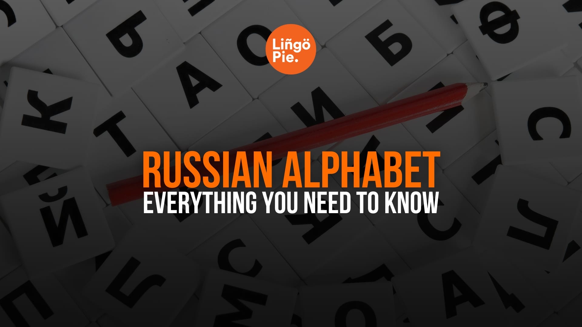 Russian Alphabet: Everything You Need to Know [2026]