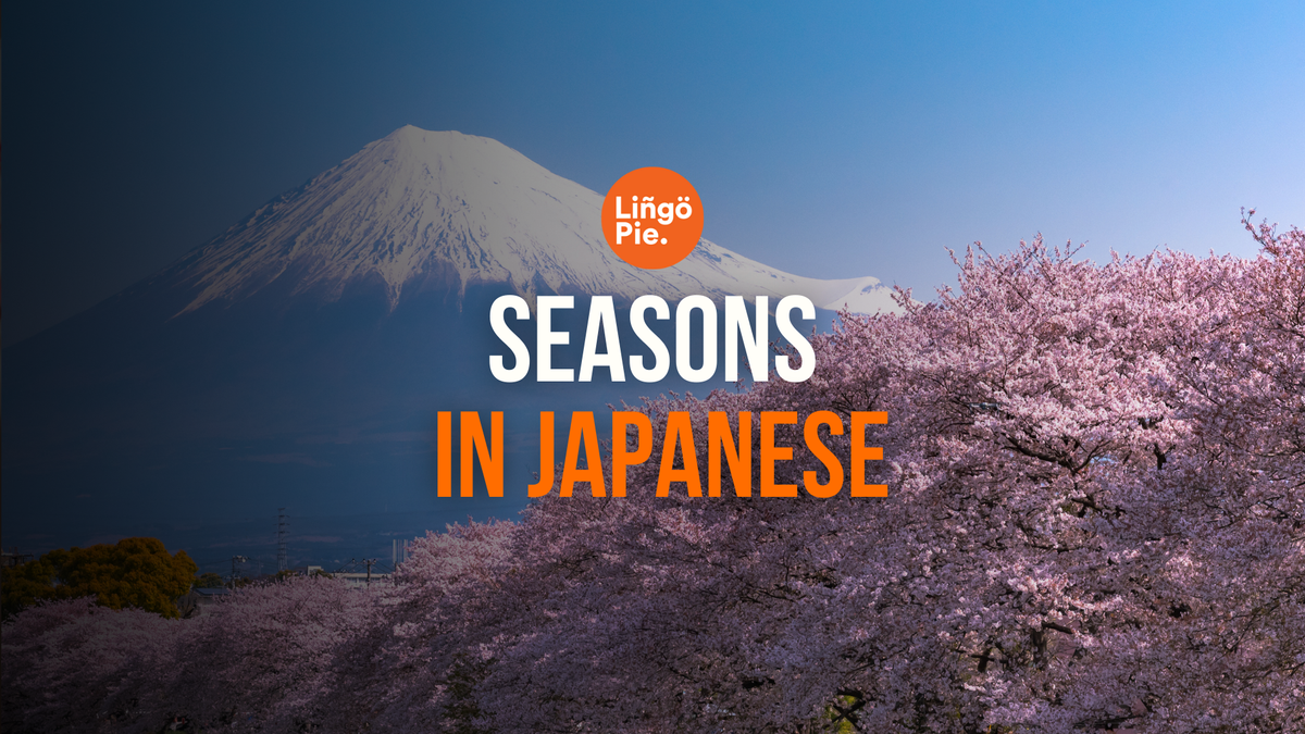 Seasons in Japanese: A Guide For Beginners [2026]