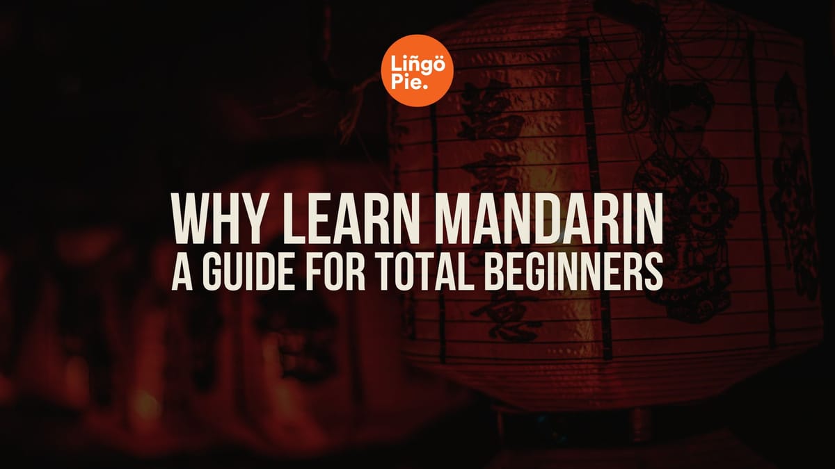 10 Compelling Reasons to Learn Mandarin This Year
