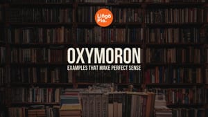 40 Oxymoron Examples That Make Perfect Sense