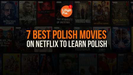 7 Best Polish Movies On Netflix To Learn Polish